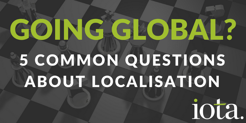 5 common questions about localisation…